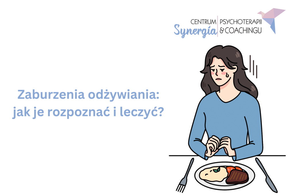 Zaburzenia odżywiania: jak je&nbsp;rozpoznać i&nbsp;leczyć?